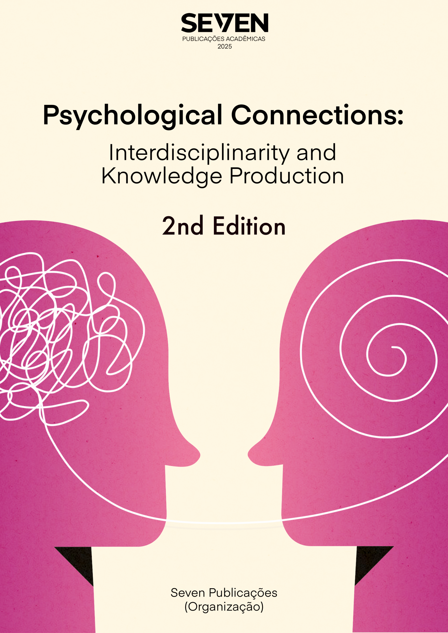 Psychological Connections: Interdisciplinarity and Knowledge Production – Second Edition